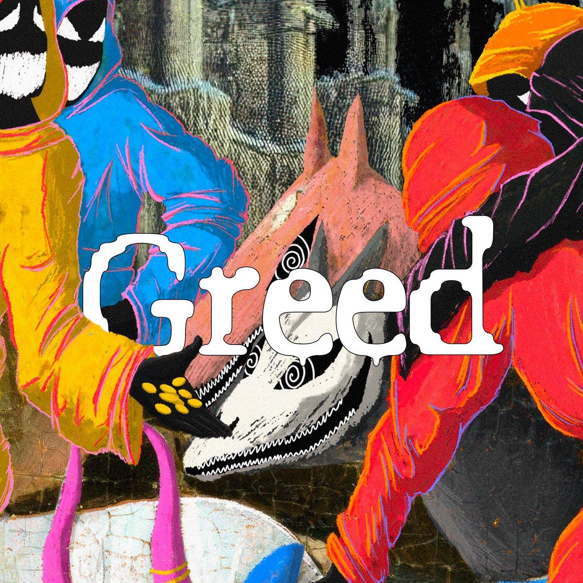 The word Greed is centered on an illustrated image of two cloaks Fiends, one of whom is holding gold coins toward two horse-like creatures.