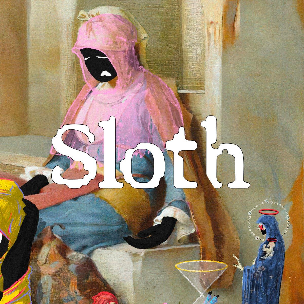 Sloth. A pink fiend sits back lazily, frowning.