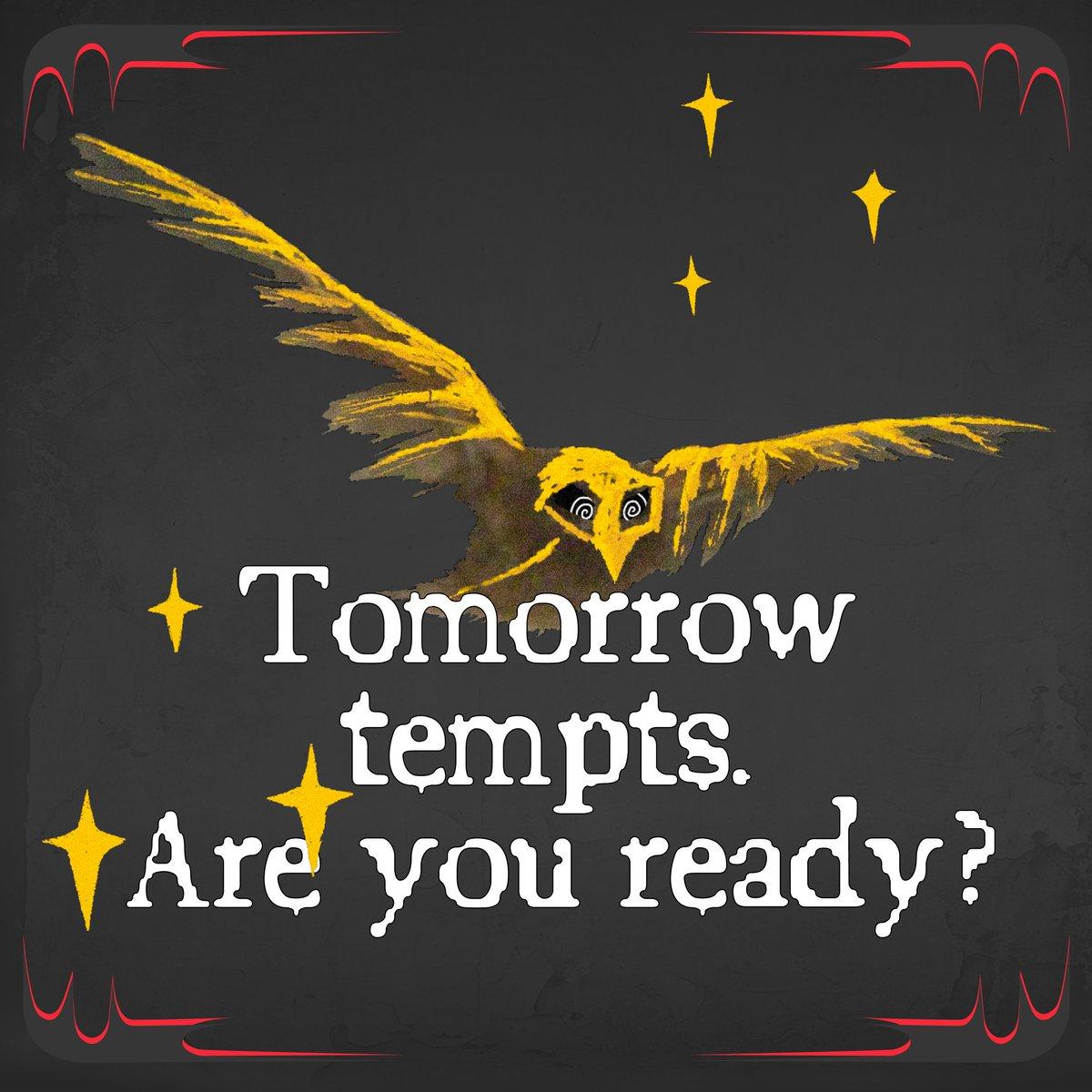 The words "Tomorrow tempts. Are you ready?" appears on the screen under a large illustrated golden eagle.
